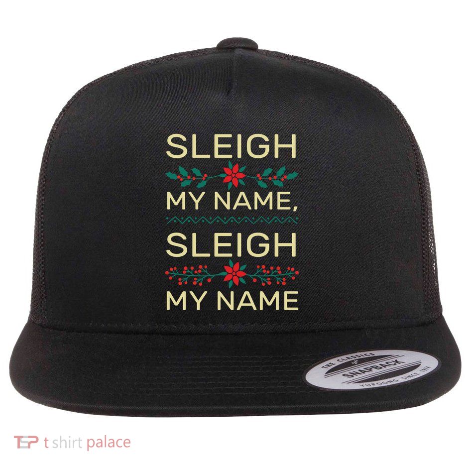 Funny Santa Christmas Pun Saying Sleigh My Name Gift Flatbill Hat
