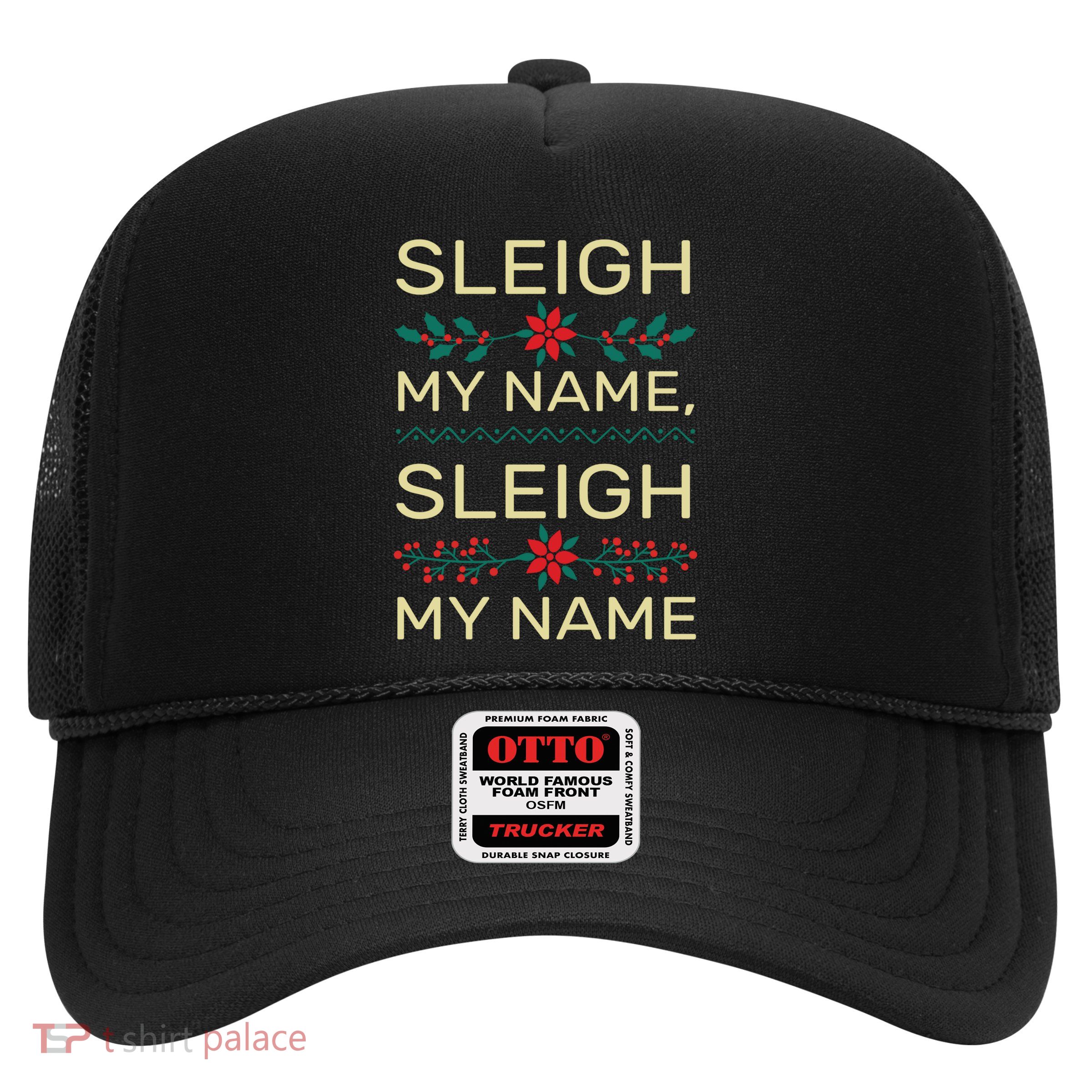 Funny Santa Christmas Pun Saying Sleigh My Name Gift Trucker Hat