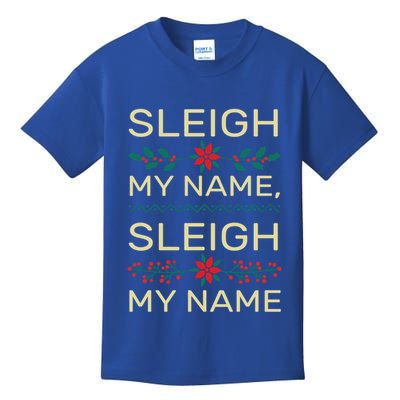 Funny Santa Christmas Pun Saying Sleigh My Name Gift Kids T-Shirt