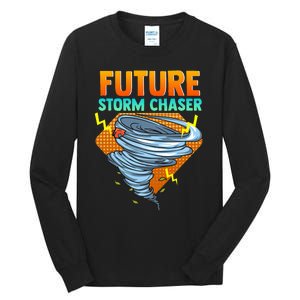 Future Storm Chaser Tornado Hurricane & Thunderstorms Tall Long Sleeve T-Shirt