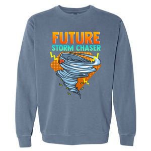 Future Storm Chaser Tornado Hurricane & Thunderstorms Garment-Dyed Sweatshirt