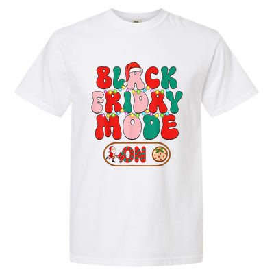 Friday Shopping Crew Mode On Christmas Black Shopping Family  Garment-Dyed Heavyweight T-Shirt