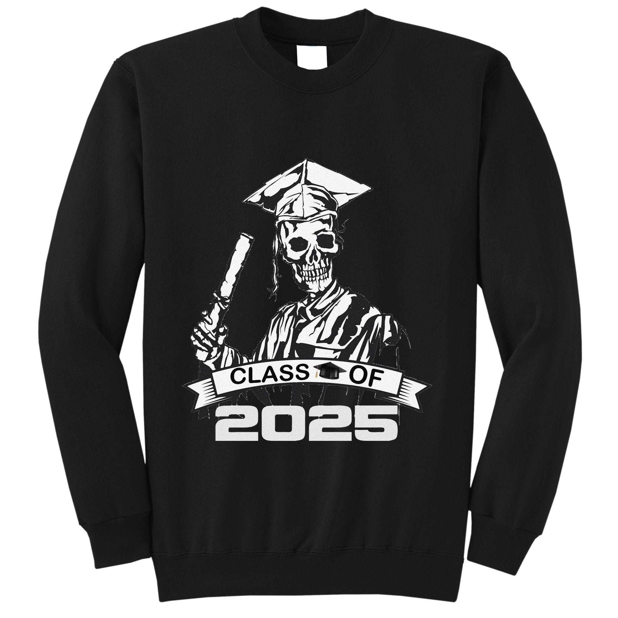Funny Skeleton Class Of 2025 Senior Graduation 2025 Sweatshirt