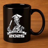 Funny Skeleton Class Of 2025 Senior Graduation 2025 11oz C Handle Ceramic Mug