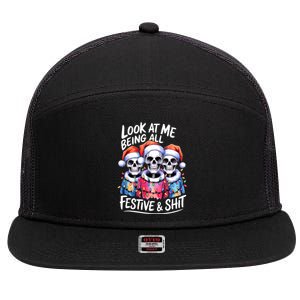 Funny Skeleton Christmas Look At Me All Festive And 7 Panel Mesh Trucker Snapback Hat