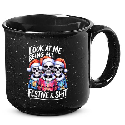 Funny Skeleton Christmas Look At Me All Festive And 15oz Campfire Ceramic Mug