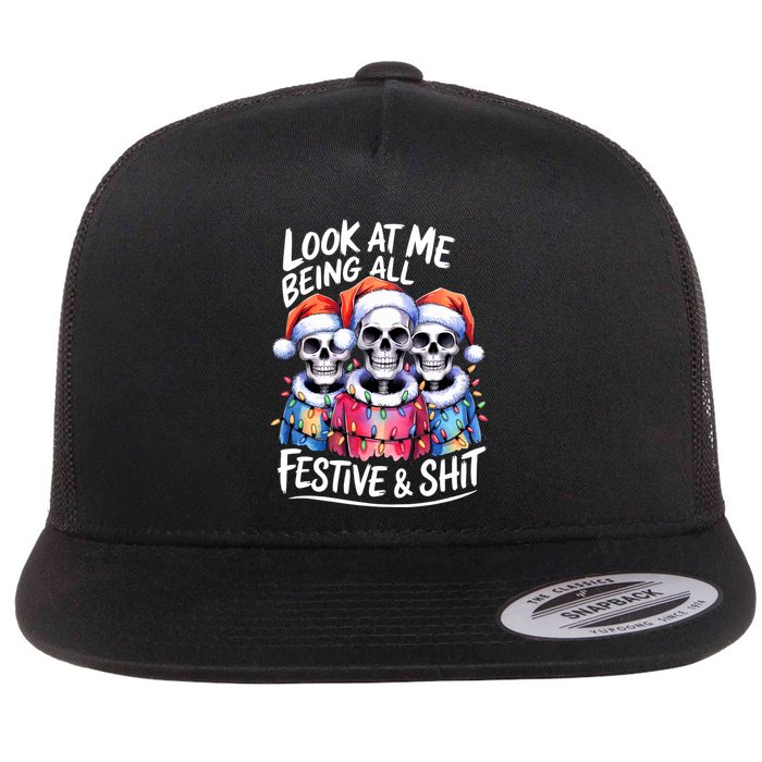 Funny Skeleton Christmas Look At Me All Festive And Flatbill Hat