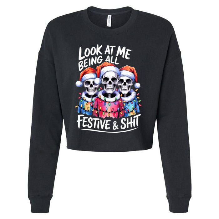 Funny Skeleton Christmas Look At Me All Festive And Cropped Pullover Crew