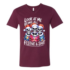 Funny Skeleton Christmas Look At Me All Festive And V-Neck T-Shirt