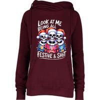 Funny Skeleton Christmas Look At Me All Festive And Womens Funnel Neck Pullover Hood