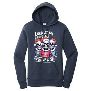 Funny Skeleton Christmas Look At Me All Festive And Women's Pullover Hoodie