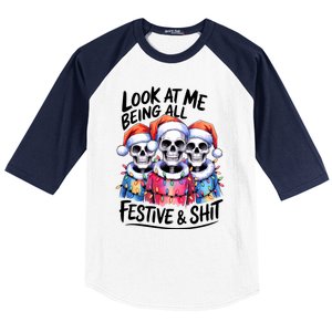 Funny Skeleton Christmas Look At Me All Festive And Baseball Sleeve Shirt