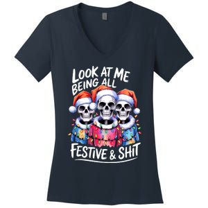 Funny Skeleton Christmas Look At Me All Festive And Women's V-Neck T-Shirt