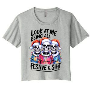 Funny Skeleton Christmas Look At Me All Festive And Women's Crop Top Tee