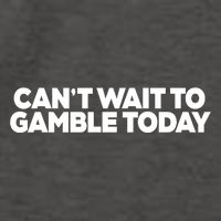 Funny Saying CanT Wait To Gamble Today Vector Backpack