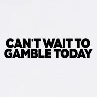 Funny Saying CanT Wait To Gamble Today Garment-Dyed Sweatshirt