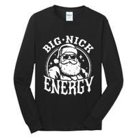 Funny Santa Christmas Big Nick Energy Tall Long Sleeve T-Shirt