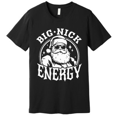 Funny Santa Christmas Big Nick Energy Premium T-Shirt