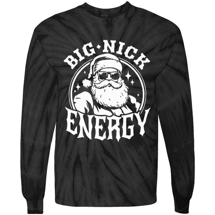 Funny Santa Christmas Big Nick Energy Tie-Dye Long Sleeve Shirt