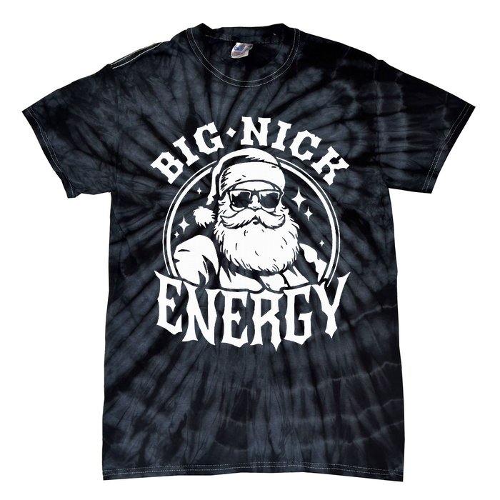 Funny Santa Christmas Big Nick Energy Tie-Dye T-Shirt