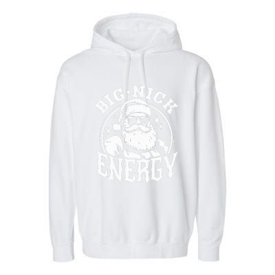 Funny Santa Christmas Big Nick Energy Garment-Dyed Fleece Hoodie