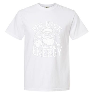 Funny Santa Christmas Big Nick Energy Garment-Dyed Heavyweight T-Shirt