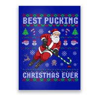 Funny Santa Claus Ugly Christmas Ice Hockey Best Pucking Funny Gift Poster