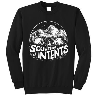 Funny Scout Camper Scouting Is Intents Camping Outdoor Sweatshirt