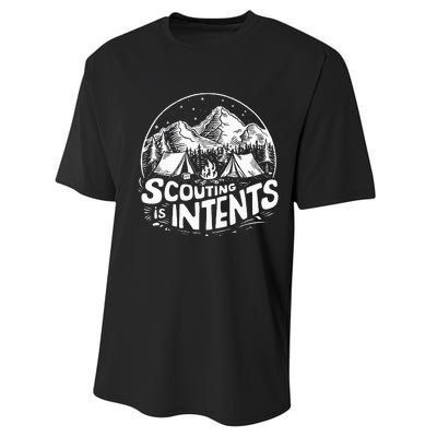 Funny Scout Camper Scouting Is Intents Camping Outdoor Performance Sprint T-Shirt