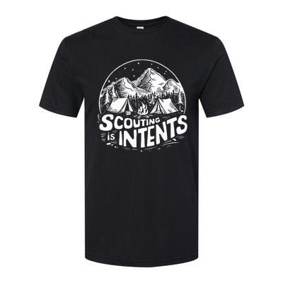 Funny Scout Camper Scouting Is Intents Camping Outdoor Softstyle CVC T-Shirt