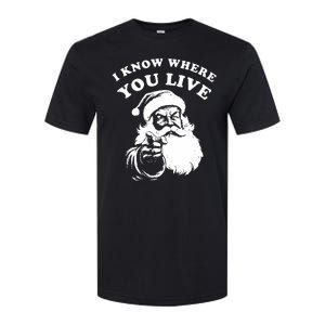 Funny Santa Christmas I Know Where You Live Softstyle CVC T-Shirt