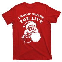 Funny Santa Christmas I Know Where You Live T-Shirt