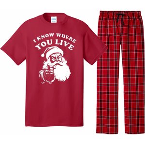 Funny Santa Christmas I Know Where You Live Pajama Set