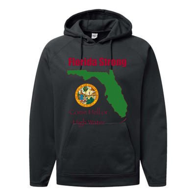 Florida Strong Come Hell Or High Water Performance Fleece Hoodie