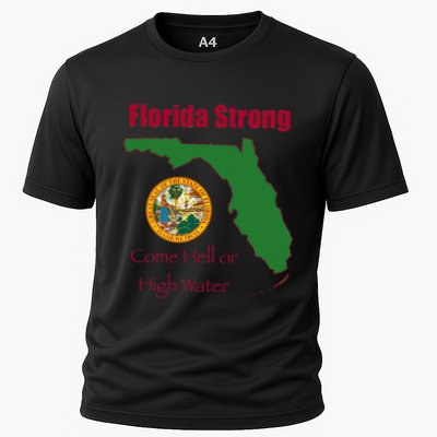 Florida Strong Come Hell Or High Water Performance Shirt