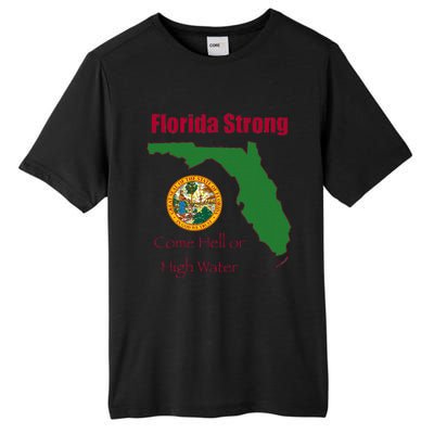 Florida Strong Come Hell Or High Water Tall Fusion ChromaSoft Performance T-Shirt