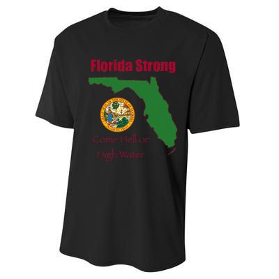 Florida Strong Come Hell Or High Water Performance Sprint T-Shirt