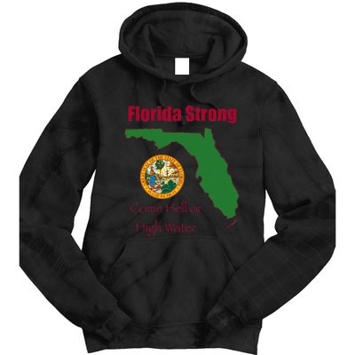 Florida Strong Come Hell Or High Water Tie Dye Hoodie