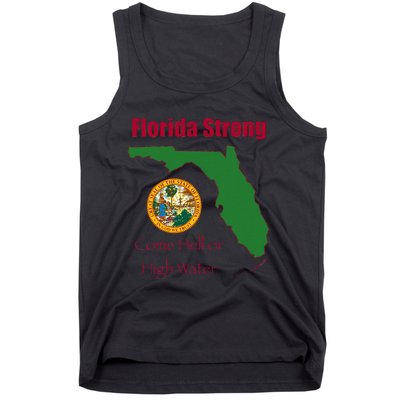 Florida Strong Come Hell Or High Water Tank Top