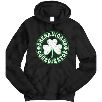 Funny Shenanigans Coordinator For St Patricks Day Tie Dye Hoodie