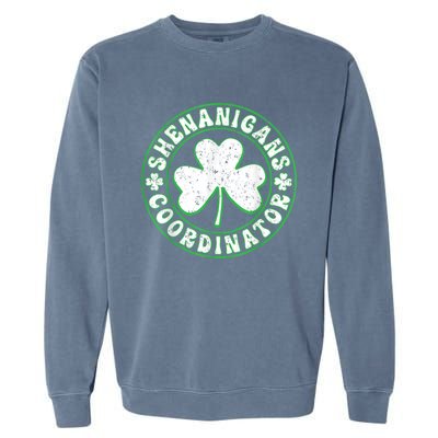 Funny Shenanigans Coordinator For St Patricks Day Garment-Dyed Sweatshirt