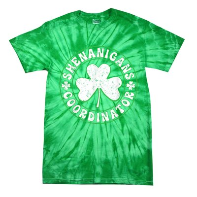 Funny Shenanigans Coordinator For St Patricks Day Tie-Dye T-Shirt