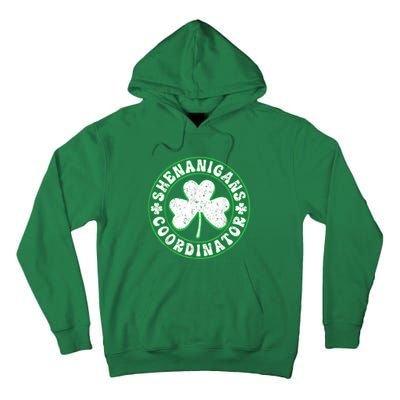 Funny Shenanigans Coordinator For St Patricks Day Tall Hoodie