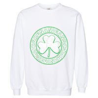 Funny Shenanigans Coordinator For St Patricks Day Garment-Dyed Sweatshirt
