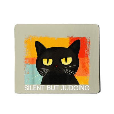 Funny Silly Cat Silent But Judging Funny Sarcastic Saying Mousepad
