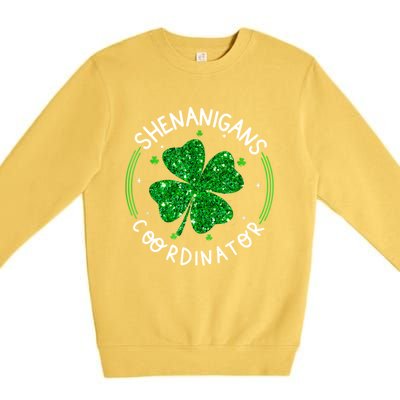 Funny Shenanigans Coordinator For St Patricks Day Premium Crewneck Sweatshirt