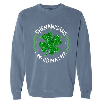 Funny Shenanigans Coordinator For St Patricks Day Garment-Dyed Sweatshirt