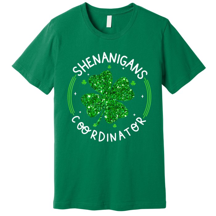 Funny Shenanigans Coordinator For St Patricks Day Premium T-Shirt