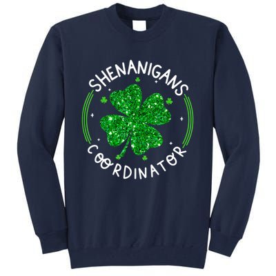 Funny Shenanigans Coordinator For St Patricks Day Tall Sweatshirt