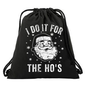 Funny Santa Clause I Do It For The HoS Santa Drawstring Bag